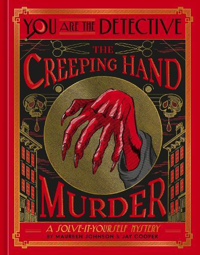 You Are the Detective: The Creeping Hand Murder