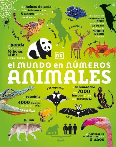 El mundo en números: Animales (Our World in Numbers Animals)