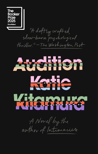 Audition: A Novel