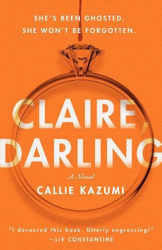 Claire, Darling: A Novel