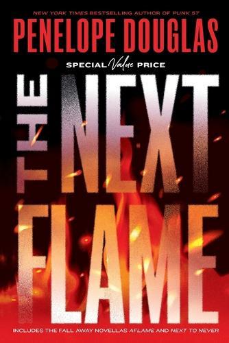 The Next Flame: Includes the Fall Away Novellas Aflame and Next to Never
