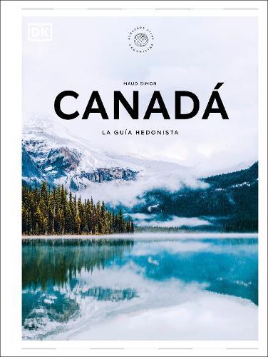 Canadá (Pequeños atlas hedonistas)