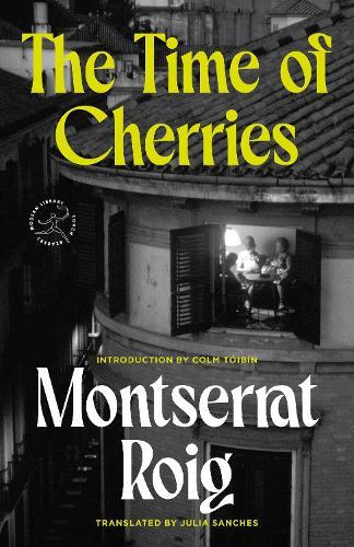 The Time of Cherries: A Novel