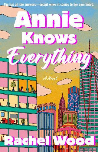 Annie Knows Everything: A Novel