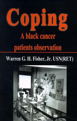 Coping: A Black Cancer Patients Observation