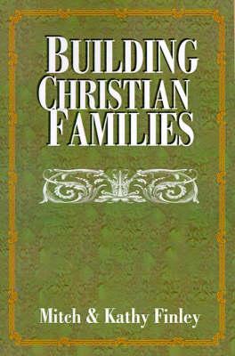 Building Christian Families