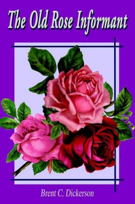 The Old Rose Informant
