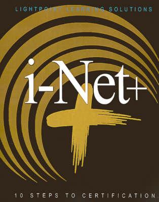 i-Net+: 10 Steps to Certification