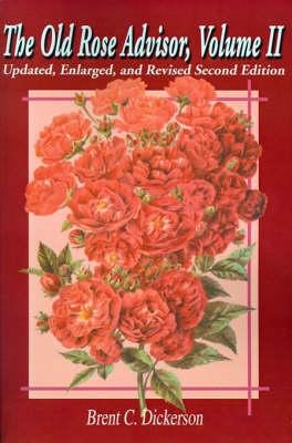 The Old Rose Advisor: Volume II