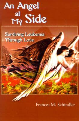 An Angel at My Side: Surviving Leukemia Through Love