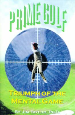 Prime Golf: Triumph of the Mental Game