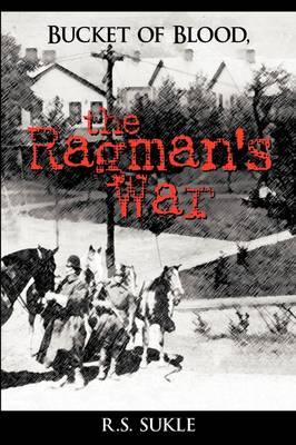 Bucket of Blood, The Ragman's War