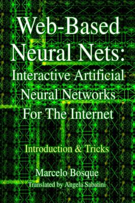 Web-Based Neural Nets: Interactive Artificial Neural Networks For The Internet:Introduction and Tricks