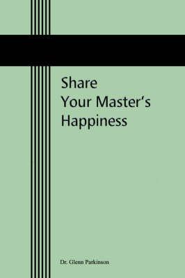Share Your Master's Happiness