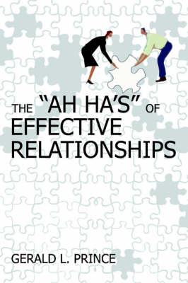 The Ah Ha's  of Effective Relationships