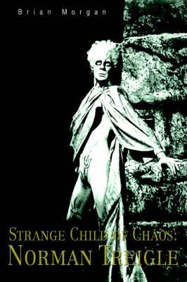 Strange Child of Chaos: Norman Treigle