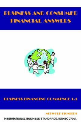 Business And Consumer Financial Answers: Business Financing Commence 1.1