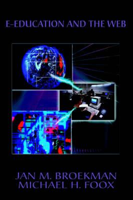 E-education and the Web: E-education Brochures NR. I.