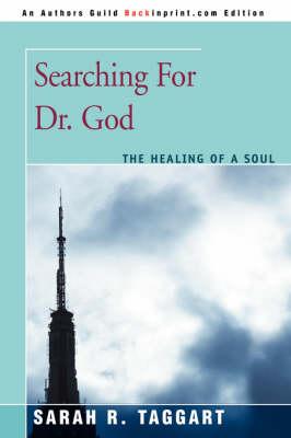 Searching for Dr. God: The Healing of a Soul