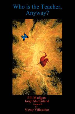 Who is the Teacher, Anyway?