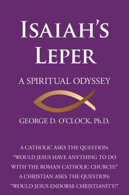 Isaiah's Leper: A Spiritual Odyssey