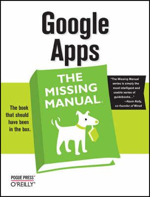 Google Apps: The Missing Manual