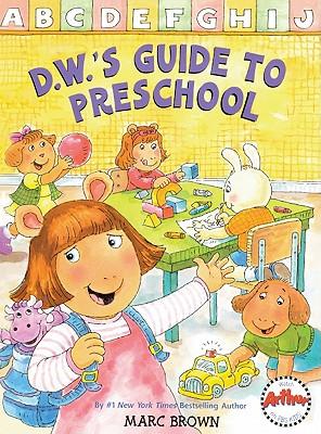 D.W.'s Guide to Preschool