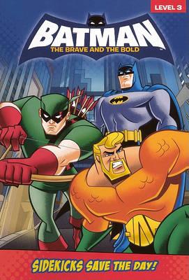 Sidekicks Save the Day!