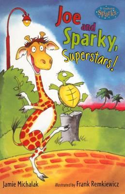 Joe and Sparky, Superstars!