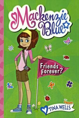 MacKenzie Blue: Friends Forever?