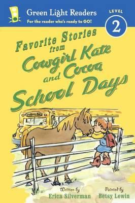 Favorite Stories from Cowgirl Kate and Cocoa: School Days