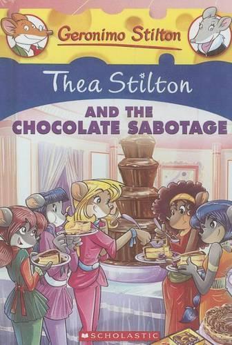 Thea Stilton and the Chocolate Sabotage