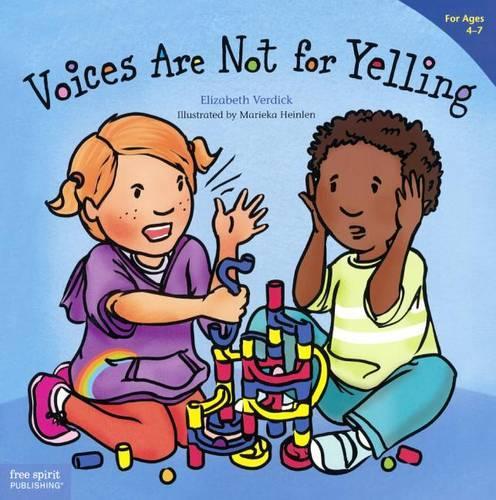 Voices Are Not for Yelling