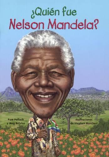 Quien Fue Nelson Mandela?