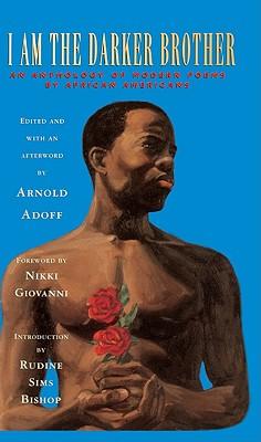 I Am the Darker Brother: An Anthology of Modern Poems by African Americans