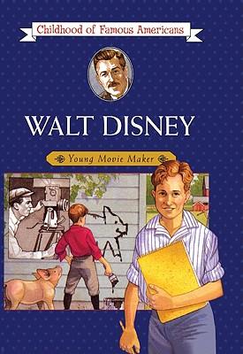 Walt Disney: Young Movie Maker