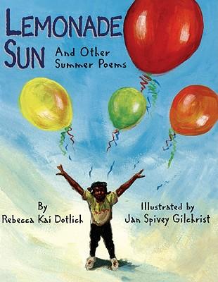 Lemonade Sun: And Other Summer Poems
