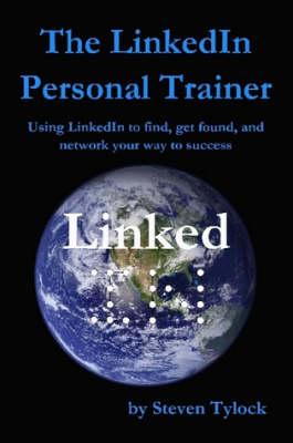 The LinkedIn Personal Trainer