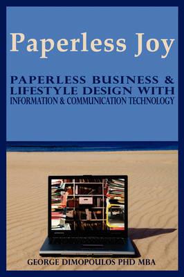 Paperless Joy: Paperless Business & Lifestyle Design