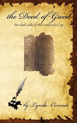 Deed of Greed, the Dark Side of the America's Cup