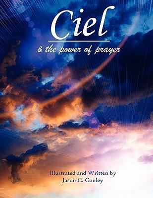 Ciel & the Power of Prayer