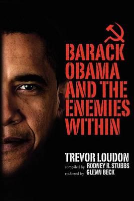 Barack Obama and the Enemies Within