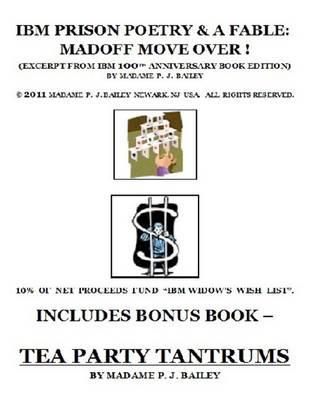 IBM Prison Poetry & A Fable: Madoff Move Over !