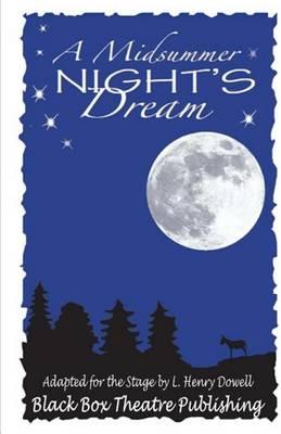 A Midsummer Night's Dream: The Classic Shakespeare Comedy Adapted for Young Audiences.