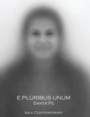 E Pluribus Unum: Santa Fe