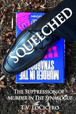 Squelched: The Suppression of Murder in the Synagogue