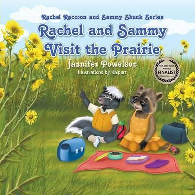 Rachel and Sammy Visit the Prairie