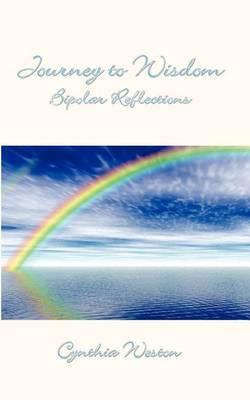 Journey to Wisdom: Bipolar Reflections