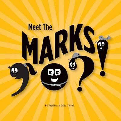 Meet the Marks: Revised, Second Edition