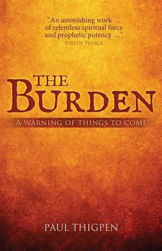 The Burden: A warning of things to come